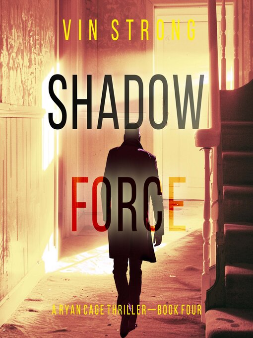 Title details for Shadow Force by Vin Strong - Available